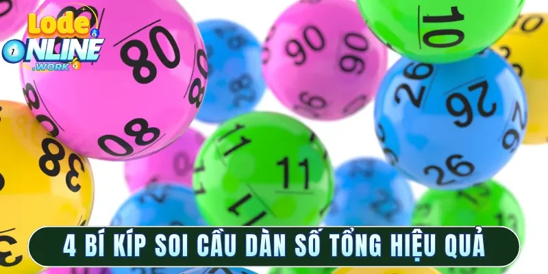 4 bí kíp soi cầu dàn số tổng hiệu quả