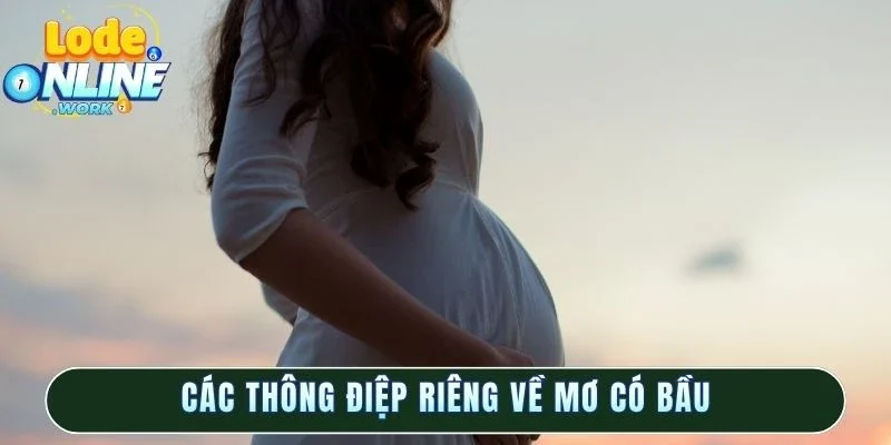 Các thông điệp riêng về mơ có bầu