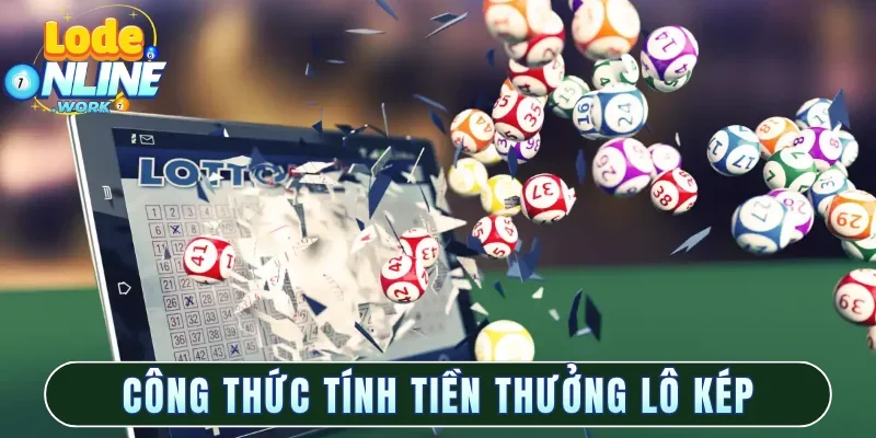 Công thức tính tiền thưởng lô kép sòng phẳng