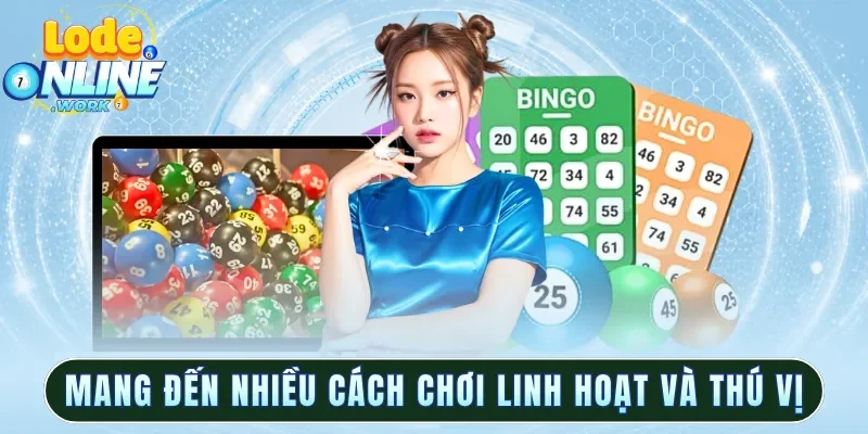 Mang đến nhiều cách chơi linh hoạt và thú vị
