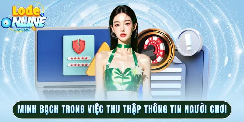Minh bạch trong việc thu thập thông tin người chơi