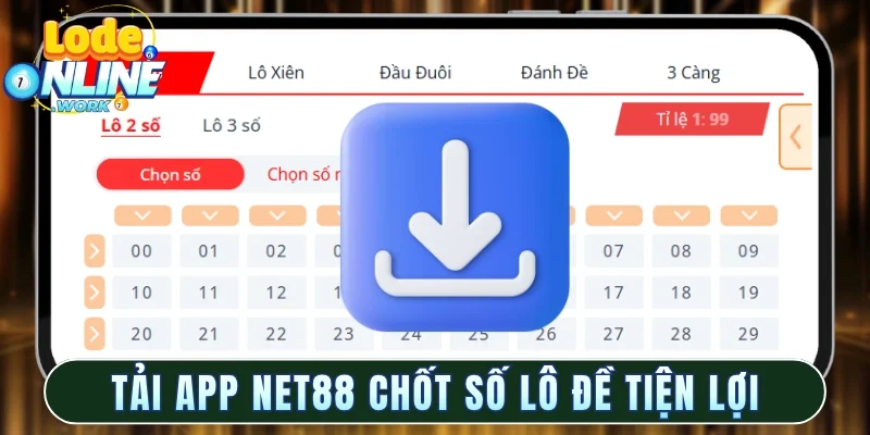 Tải app NET88 chốt số lô đề tiện lợi trên di động